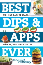 Best Dips And Apps Ever