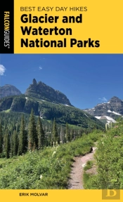 Best Easy Day Hikes Glacier And Waterton Lakes National Parks