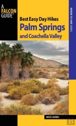 Bertrand.pt - Best Easy Day Hikes Palm Springs And Coachella Valley