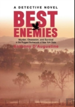 Bertrand.pt - Best Enemies:Murder, Obsession, And Survival In The Rugged Backwoods Of New York State
