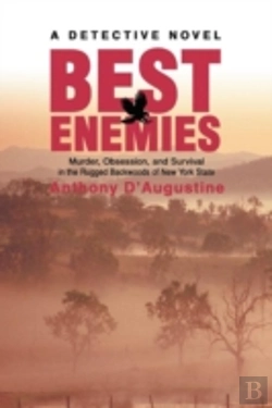 Bertrand.pt - Best Enemies:Murder, Obsession, And Survival In The Rugged Backwoods Of New York State