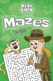 Best Ever Mazes For Kids
