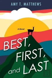 Best, First, And Last