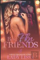 Best F'Kn Friends 3