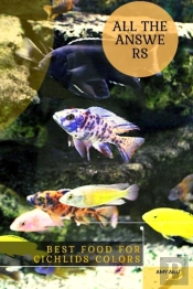 Best Food For Cichlids Colors