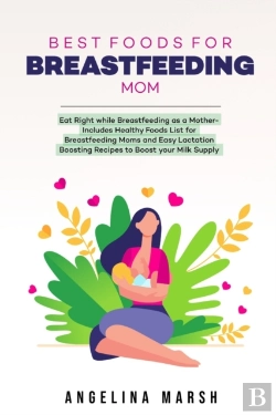 Bertrand.pt - Best Foods For Breastfeeding Mom