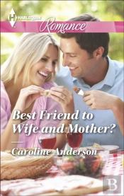 Best Friend To Wife And Mother?
