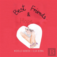 Best Friends And Hope
