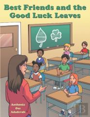 Best Friends And The Good Luck Leaves