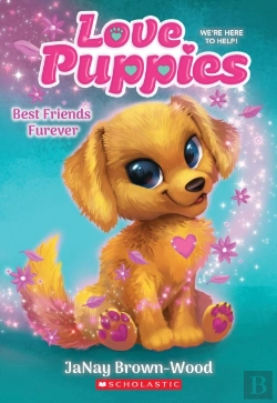 Bertrand.pt - Best Friends Furever (Love Puppies #1)