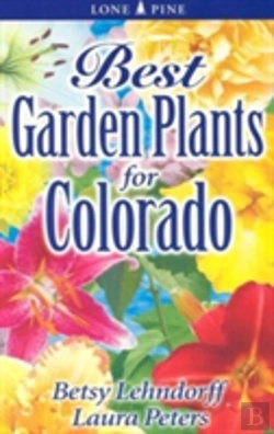 Bertrand.pt - Best Garden Plants For Colorado