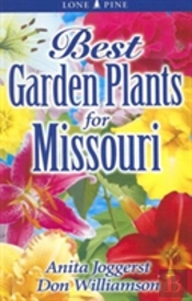 Best Garden Plants For Missouri