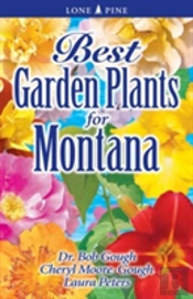 Best Garden Plants For Montana