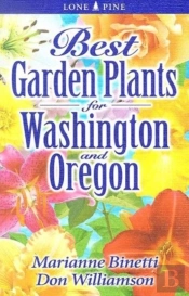 Best Garden Plants For Washington And Oregon