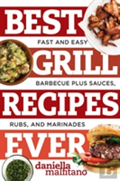 Best Grill Recipes Ever