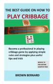Best Guide On How To Play Cribbage