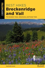 Best Hikes Breckenridge And Vail