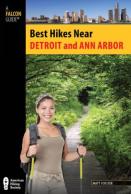 Best Hikes Near Detroit And Ann Arbor