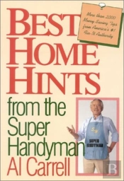 Best Home Hints From The Super Handyman