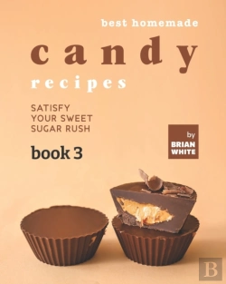 Bertrand.pt - Best Homemade Candy Recipes