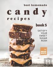 Best Homemade Candy Recipes