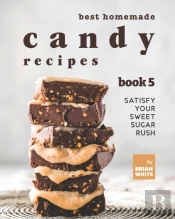 Best Homemade Candy Recipes