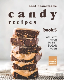 Bertrand.pt - Best Homemade Candy Recipes