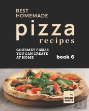 Best Homemade Pizza Recipes