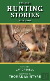 Best Hunting Stories Ever Told