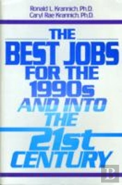 Best Jobs For The 1990'S & Into The 21st Century