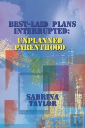 Best-Laid Plans Interrupted