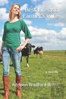 Best Life As A Farmer'S Wife