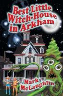Best Little Witch-House In Arkham