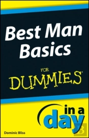 Best Man Basics In A Day For Dummies