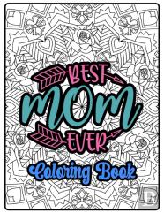 Best Mom Ever Coloring Book