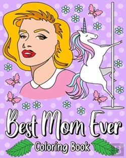 Bertrand.pt - Best Mom Ever Coloring Book