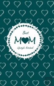 Best Mom Lifestyle Write-In Notebook, Dotted Lines, 288 Pages, Wide Ruled, Size 6 X 9 Inch (A5) Hardcover (Olive Green)