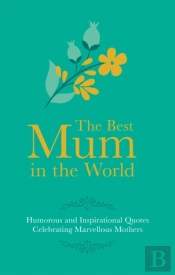 Best Mum In The World