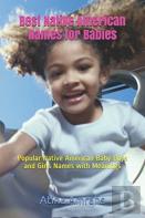 Best Native American Names For Babies