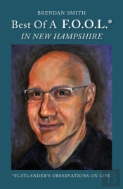 Best Of A F.O.O.L.* In New Hampshire (*Flatlander'S Observations On Life)