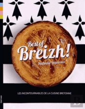 Best Of Breizh ; Les Incontournables De La Cuisine Bretonne