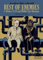 Best Of Enemies: A History Of Us And Middle East Relations