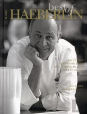 Best Of Marc Haeberlin ; Les 10 Plus Grandes Recettes De L'Auberge De L'Ill Tout En Images