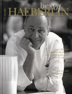 Bertrand.pt - Best Of Marc Haeberlin ; Les 10 Plus Grandes Recettes De L'Auberge De L'Ill Tout En Images