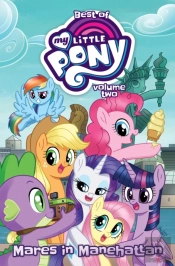 Best Of My Little Pony, Vol. 2: Mares In Manehattan