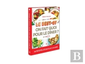 Best-Of On Fait Quoi Pour Le Dîner ? 200 Nouvelles Recettes À Faire Au Fil Des Saisons