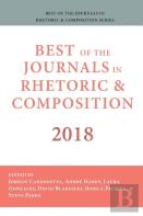 Best Of The Journals In Rhetoric And Composition 2018