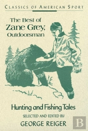 Best Of Zane Grey, Outdoorsman