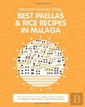Best Paellas & Rice Recipes In Malaga