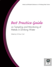 Best Practice Guide On Sampling And Monitoring Of Metals In Drinking Water